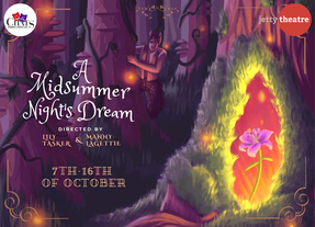 A purple magical poster of the upcoming show of a Midsummer Nights Dream 7th-16th October. 